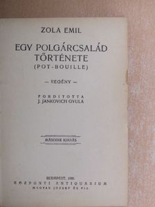 Zola Emil - Egy polgárcsalád története [antikvár]