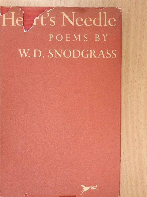 W. D. Snodgrass - Heart's Needle [antikvár]