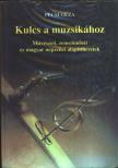 Pécsi Géza - Kulcs a muzsikához [antikvár]