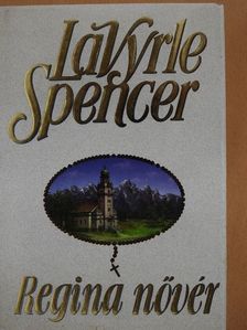 Lavyrle Spencer - Regina nővér [antikvár]