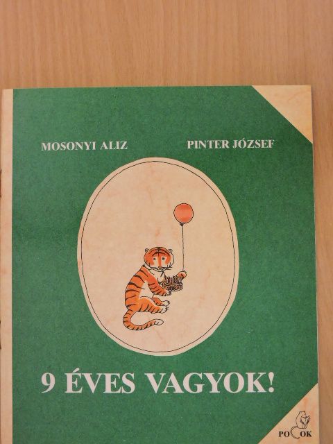Juhász Ágnes - 9 éves vagyok! [antikvár]