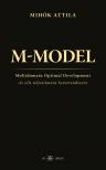 Attila Mihók - Az M-modell [eKönyv: epub, mobi]