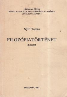 Nyíri Tamás - Filozófiatörténet [antikvár]