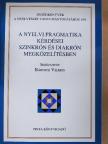 Albert Sándor - A nyelvi pragmatika kérdései szinkrón és diakrón megközelítésben [antikvár]