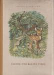 Jewgenij Tscharuschin - Grosse und kleine Tiere [antikvár]