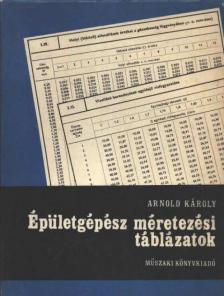 Arnold Károly - Épületgépész méretezési táblázatok [antikvár]