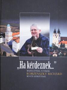 "Ha kérdeznek..." (dedikált példány) [antikvár]