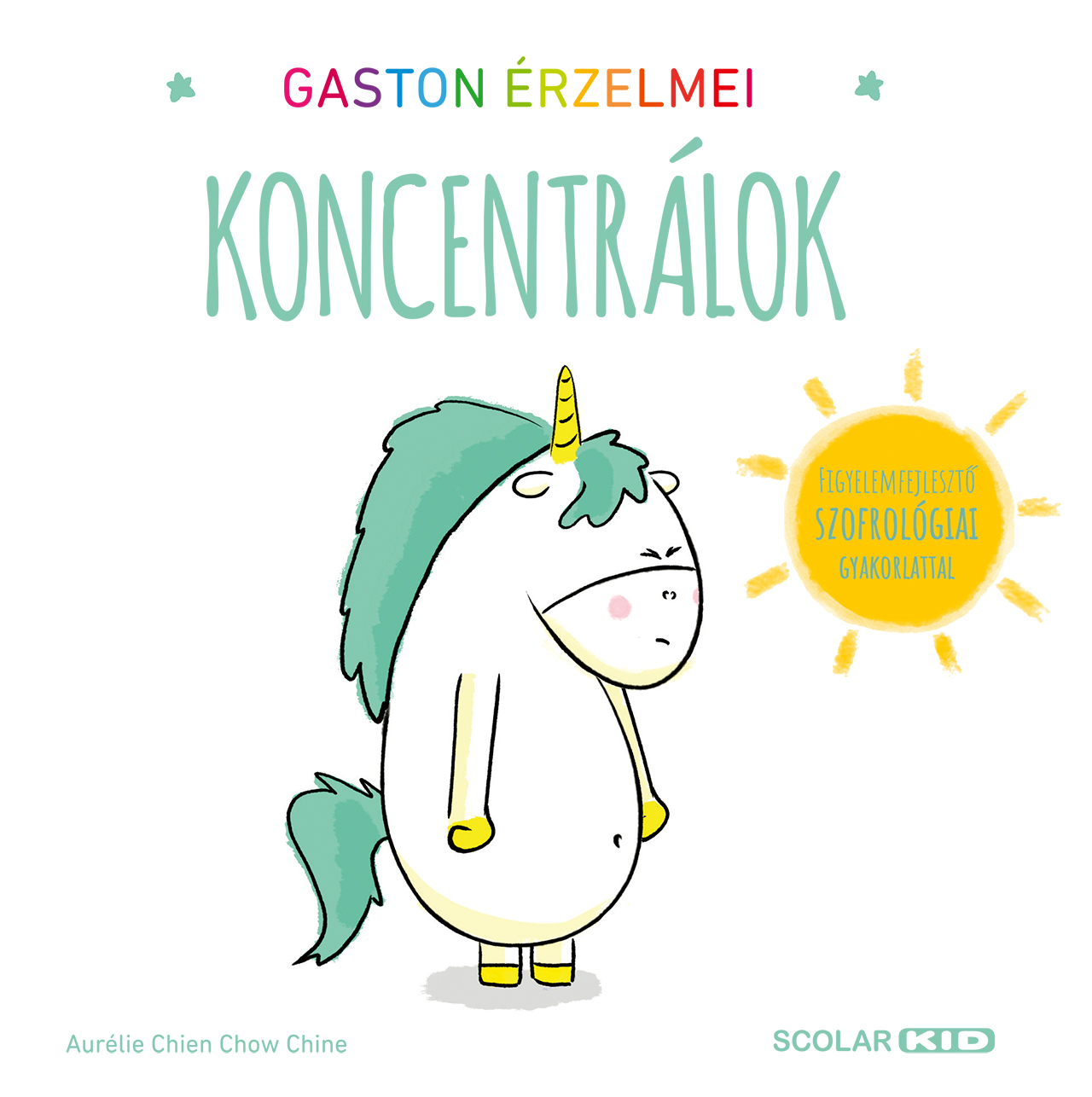 Aurélie Chien - Chow Chine - Gaston érzelmei - Koncentrálok