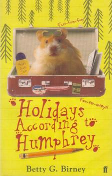 Betty G. Birney - Holidays According to Humphrey [antikvár]