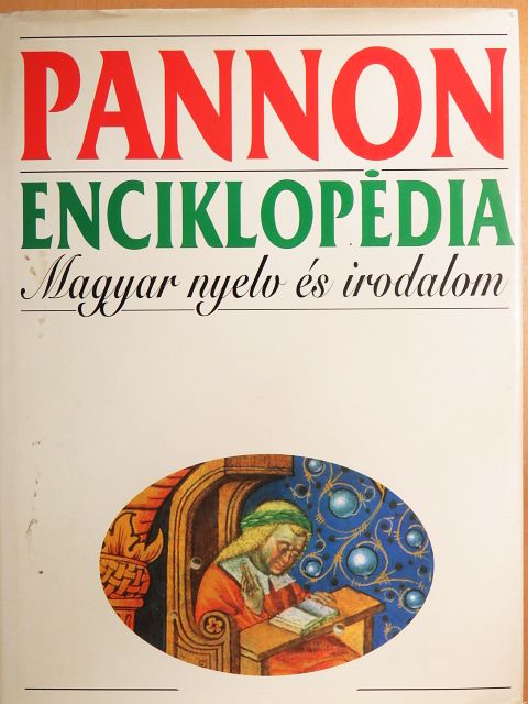 Dr. Ács Pál - Pannon Enciklopédia - Magyar nyelv és irodalom [antikvár]
