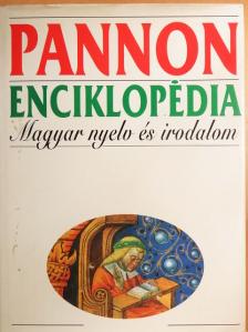 Dr. Ács Pál - Pannon Enciklopédia - Magyar nyelv és irodalom [antikvár]