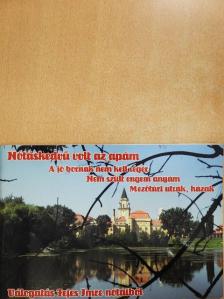 Birkás János - Nótáskedvű volt az apám [antikvár]