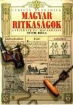 TÓTH BÉLA - Magyar ritkaságok [antikvár]