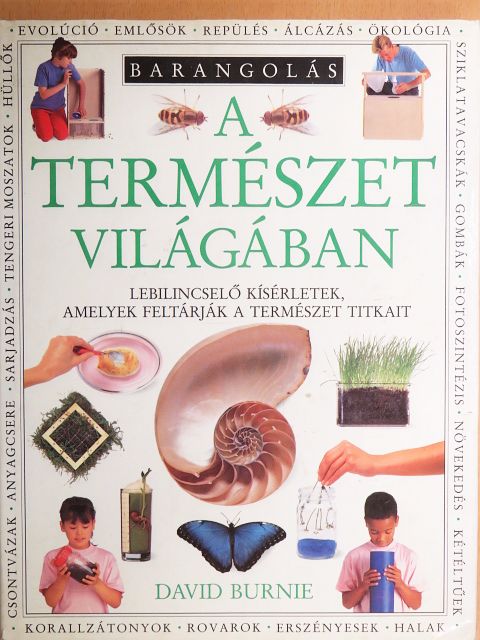 David Burnie - Barangolás a természet világában [antikvár]