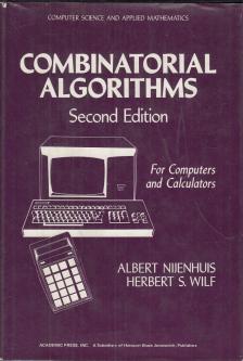 Albert Nijenhuis, Herbert S. Wilf - Combinatorial Algorithms [antikvár]