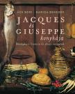Darida Benedek - Jacques és Giuseppe konyhája [eKönyv: epub, mobi]