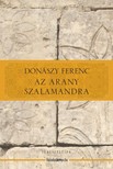 Donászy Ferenc - Az arany szalamandra [eKönyv: epub, mobi]