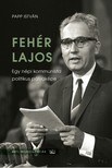 PAPP ISTVÁN - Fehér Lajos [eKönyv: pdf]