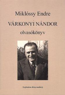 Miklóssy Endre - Várkonyi olvasókönyv