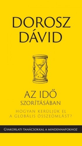 Dorosz Dávid - Az idő szorításában [eKönyv: epub, mobi]