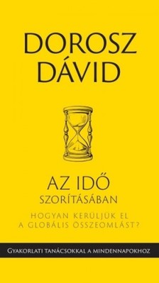 Dorosz Dávid - Az idő szorításában [eKönyv: epub, mobi]