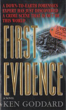 Ken Goddard - First Evidence [antikvár]