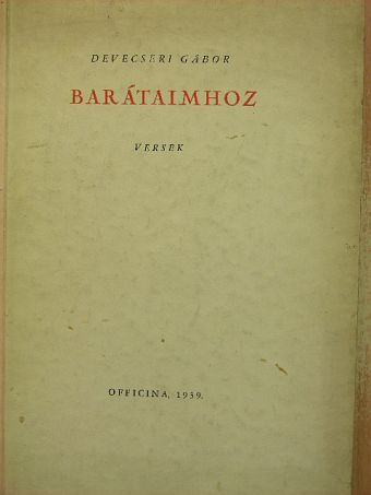 Devecseri Gábor - Barátaimhoz [antikvár]