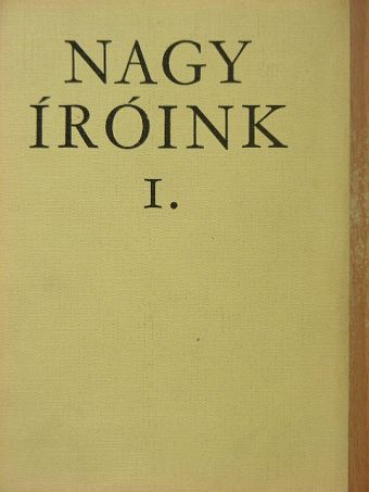 Balogh László - Nagy íróink I. [antikvár]