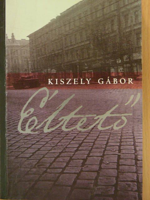 Kiszely Gábor - Éltető [antikvár]
