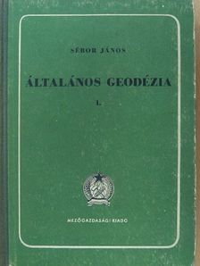 Sébor János - Általános geodézia I. [antikvár]