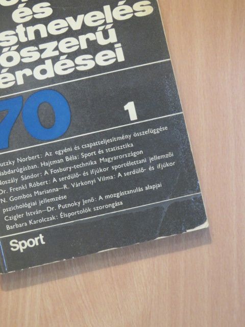 Barbara Karolczak - A sport és testnevelés időszerű kérdései 1970/1. [antikvár]