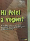 Dr. Berkes György - Ki felel a végén? [antikvár]