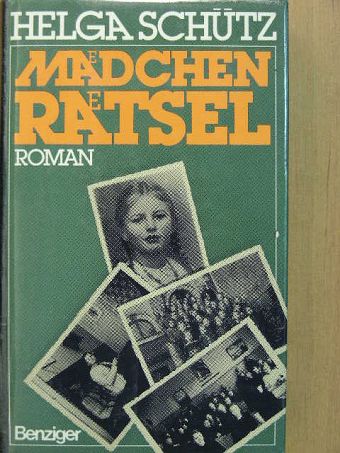 Helga Schütz - Mädchenrätsel [antikvár]