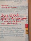 Christian Nürnberger-Gerster - Zum Glück gibt's Anzeigen [antikvár]