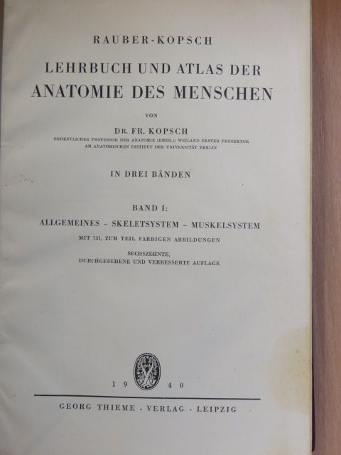 Dr. Fr. Kopsch - Lehrbuch und Atlas der Anatomie des Menschen I. [antikvár]