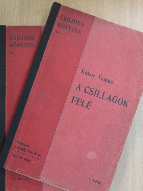 Kóbor Tamás - A csillagok felé I-II. [antikvár]