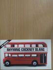 Rhyming Cockney Slang [antikvár]