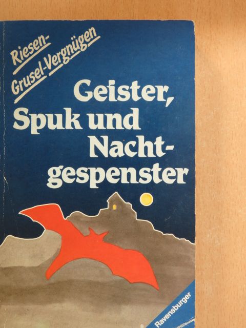 Geister, Spuk und Nachtgespenster [antikvár]