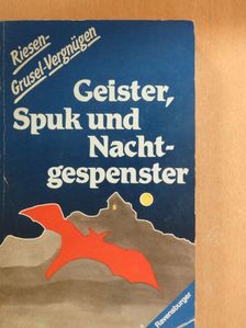 Geister, Spuk und Nachtgespenster [antikvár]