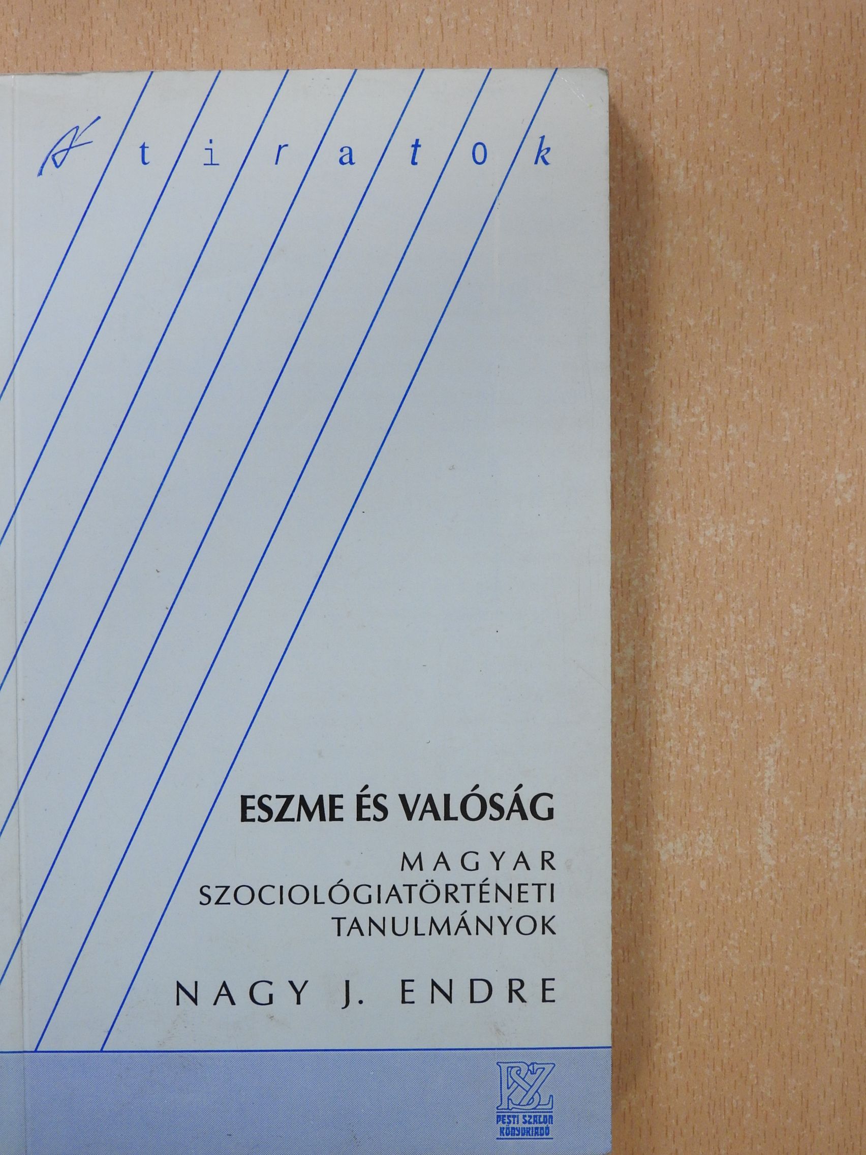 Nagy J. Endre - Eszme és valóság (dedikált példány) [antikvár]