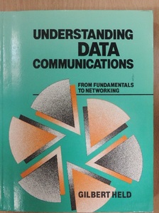 Gilbert Held - Understanding Data Communications [antikvár]