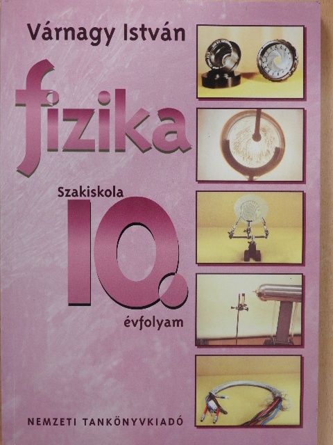 Várnagy István - Fizika 10. [antikvár]