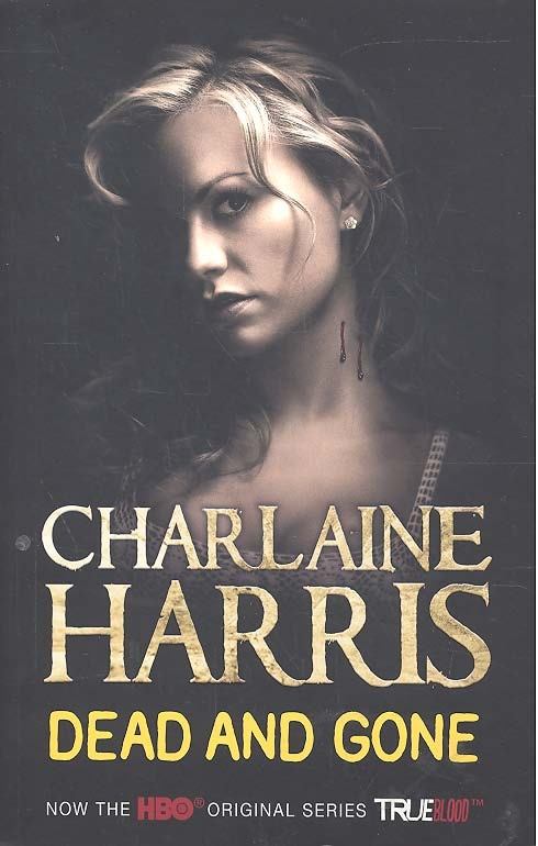 Charlaine Harris - Dead And Gone [antikvár]