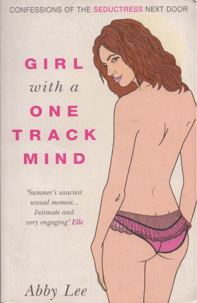 Abby Lee - Girl with a One-track Mind [antikvár]