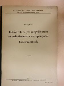 Sóváry Emil - Erőművek helyes megválasztása az erőműrendszer szempontjából [antikvár]