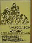 Bella István - Változások városa [antikvár]
