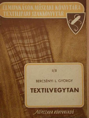 Bercsényi L. György - Textilvegytan [antikvár]