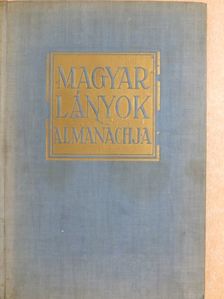Beczássy Judit - Magyar lányok almanachja 1930 [antikvár]