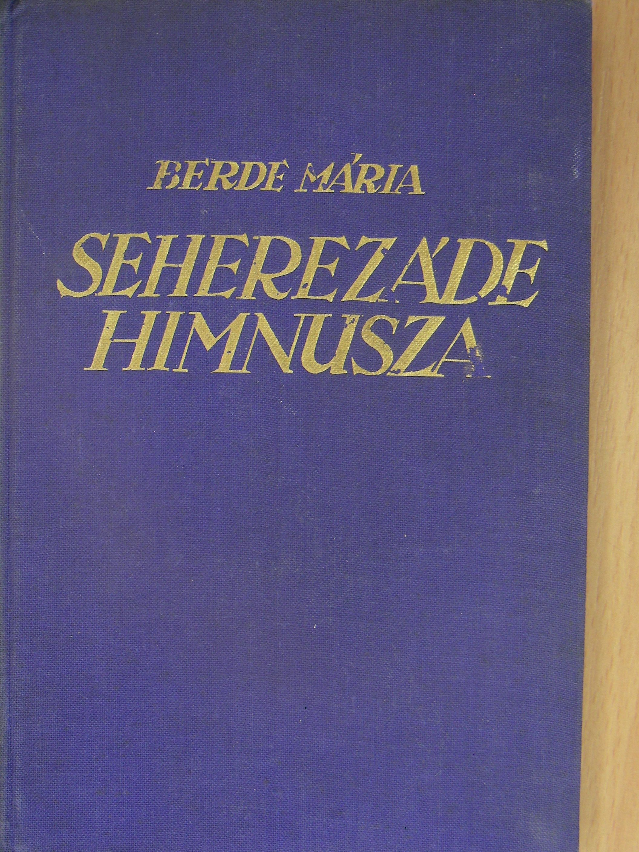 Berde Mária - Seherezáde himnusza [antikvár]