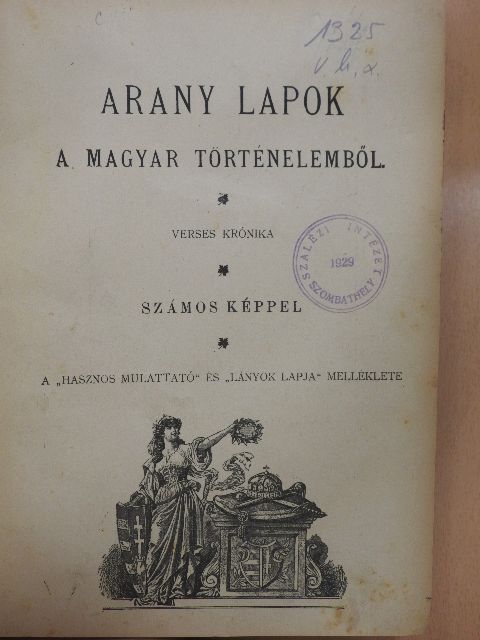 Arany lapok a magyar történelemből 1902-1903.  [antikvár]